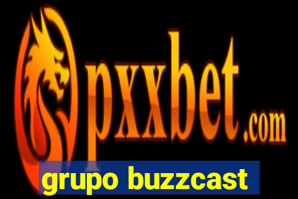 grupo buzzcast